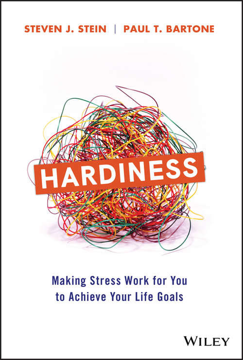 Book cover of Hardiness: Making Stress Work for You to Achieve Your Life Goals