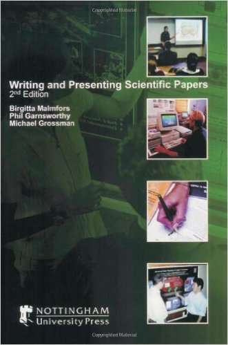 Book cover of Writing and Presenting Scientific Papers: 2nd edition (2)