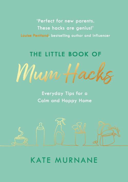 Book cover of The Little Book of Mum Hacks