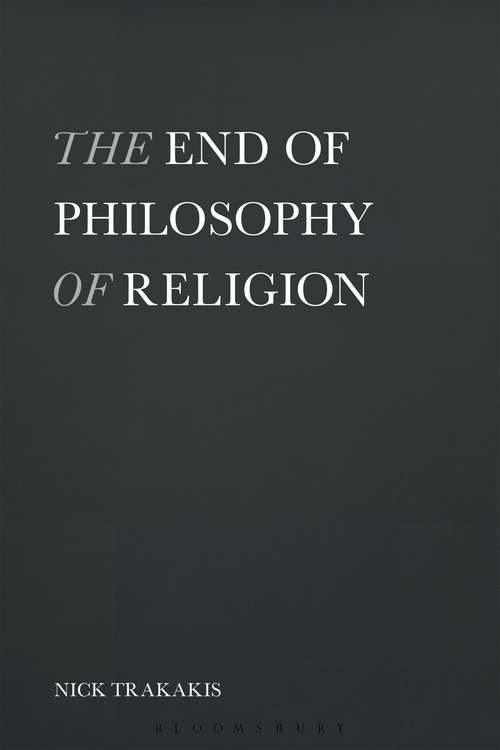 Book cover of The End of Philosophy of Religion