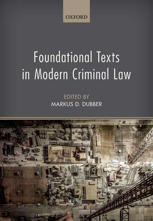 Book cover of Foundational Texts in Modern Criminal Law