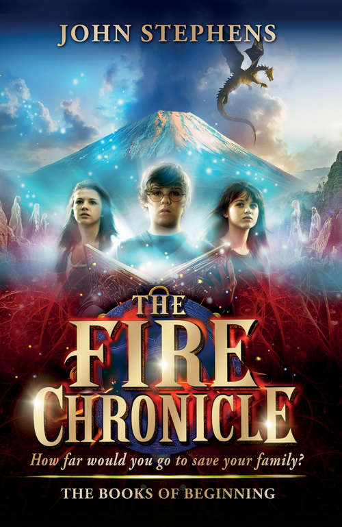 Book cover of The Fire Chronicle: The Books of Beginning 2 (The Books of Beginning #2)