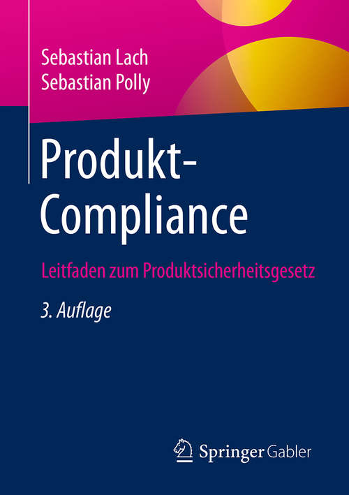 Book cover of Produkt-Compliance: Leitfaden zum Produktsicherheitsgesetz