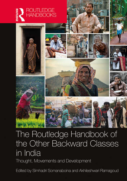 Book cover of The Routledge Handbook of the Other Backward Classes in India: Thought, Movements and Development
