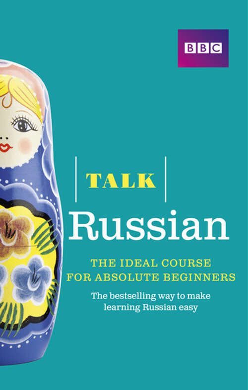 Book cover of Talk Russian Enhanced eBook: The bestselling way to make learning Russian easy (3) (Talk)