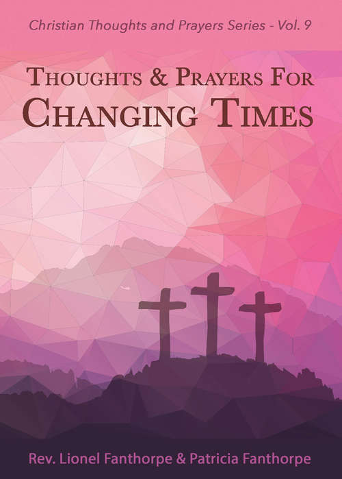 Book cover of Thoughts and Prayers for Changing Times (2) (Christian Thoughts and Prayers Series #9)