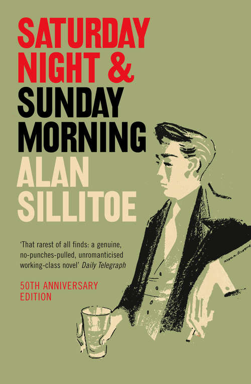 Book cover of Saturday Night and Sunday Morning: A Novel (ePub edition) (Vintage International Ser. #1)