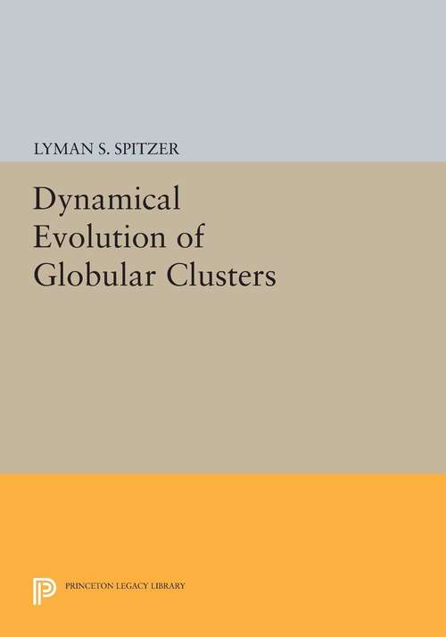 Book cover of Dynamical Evolution of Globular Clusters