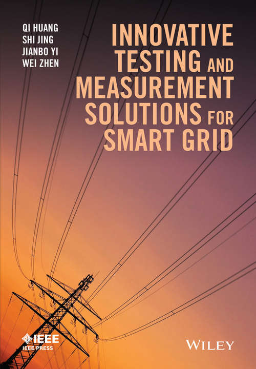 Book cover of Innovative Testing and Measurement Solutions for Smart Grid (Wiley - IEEE)