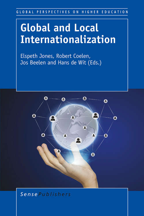 Book cover of Global and Local Internationalization (1st ed. 2016) (Global Perspectives on Higher Education)