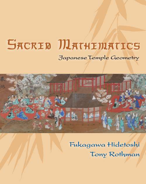 Book cover of Sacred Mathematics: Japanese Temple Geometry