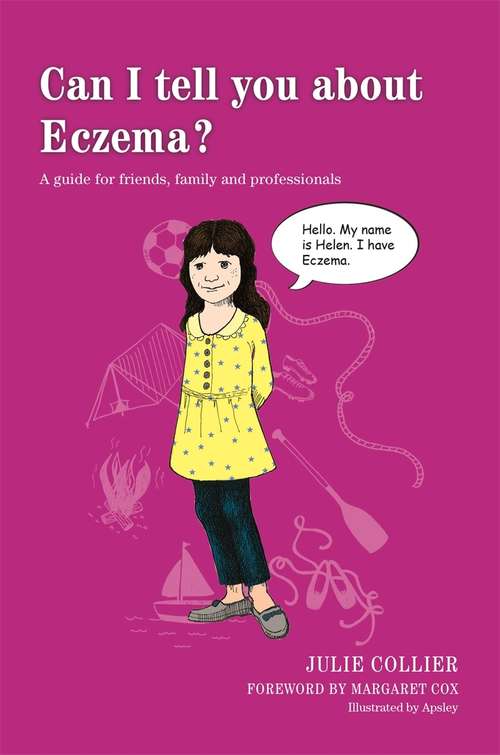 Book cover of Can I tell you about Eczema?: A guide for friends, family and professionals (PDF)