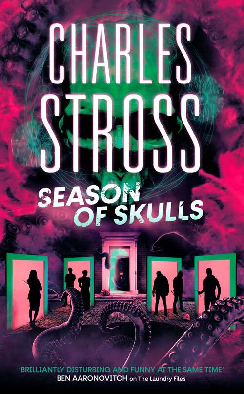 Book cover of Season of Skulls: Book 3 of the New Management, a series set in the world of the Laundry Files (The New Management #3)