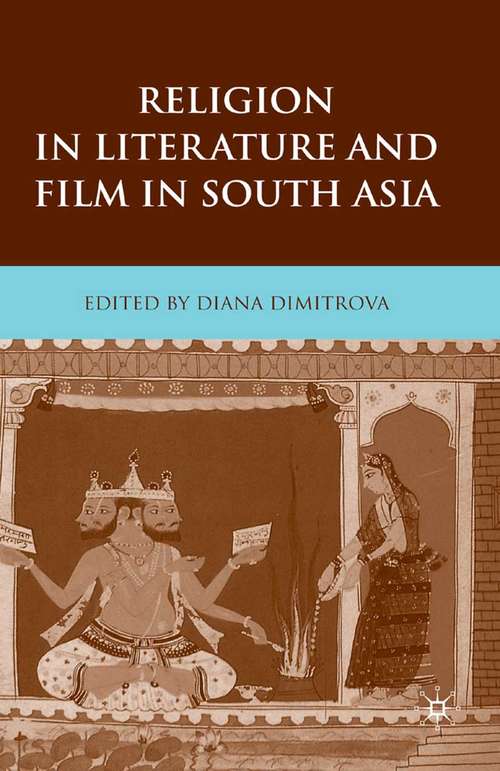 Book cover of Religion in Literature and Film in South Asia (2010)