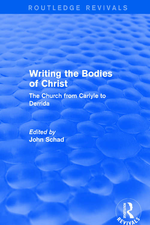 Book cover of Revival: The Church from Carlyle to Derrida (Routledge Revivals)