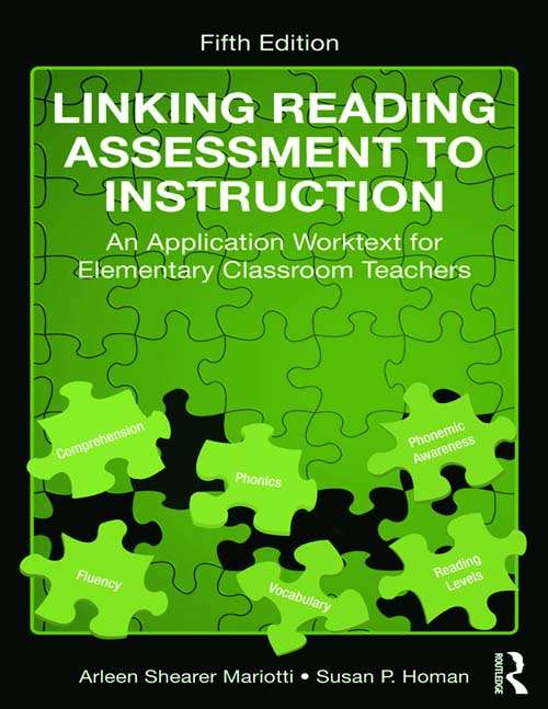 Book cover of Linking Reading Assessment to Instruction: An Application Worktext for Elementary Classroom Teachers