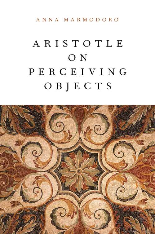 Book cover of Aristotle on Perceiving Objects