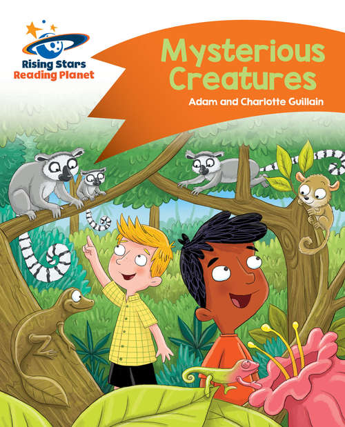 Book cover of Reading Planet - Mysterious Creatures - Orange: Comet Street Kids (PDF)