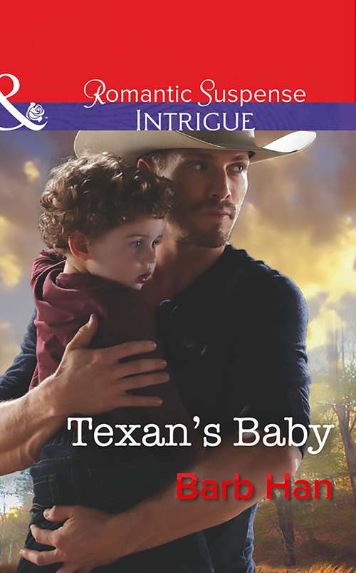 Book cover of Texan's Baby: Trouble With A Badge Navy Seal Captive Texan's Baby (ePub edition) (Mason Ridge #4)