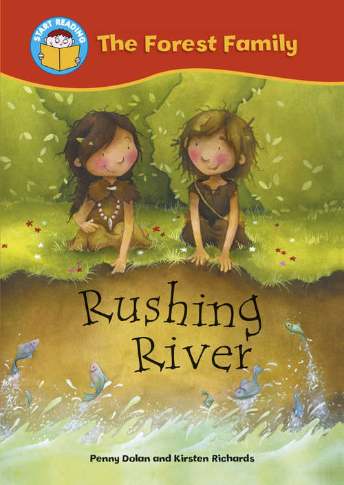Book cover of Rushing River: Forest Family: Rushing River (Start Reading: Carlo's Circus #7)