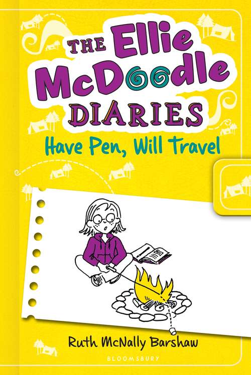 Book cover of The Ellie McDoodle Diaries: Have Pen, Will Travel (Ellie McDoodle)