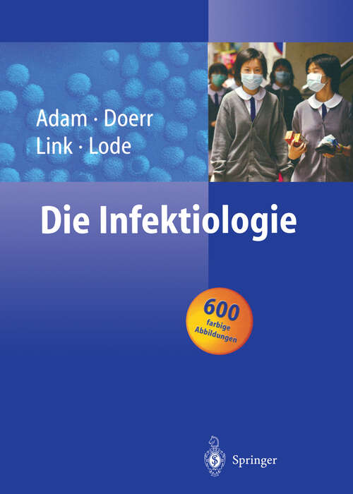 Book cover of Die Infektiologie (2004)