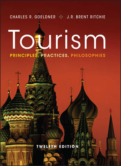Book cover of Tourism: Principles, Practices, Philosophies