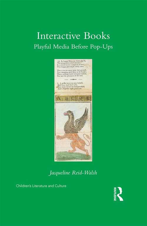 Book cover of Interactive Books: Playful Media before Pop-Ups (Children's Literature and Culture)