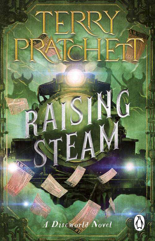 Book cover of Raising Steam: (Discworld novel 40) (Discworld Novels #40)