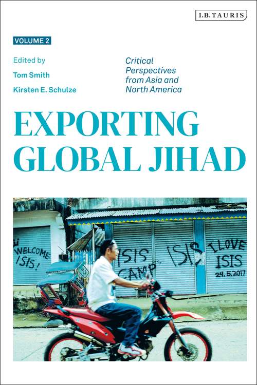Book cover of Exporting Global Jihad: Volume Two: Critical Perspectives from Asia and North America