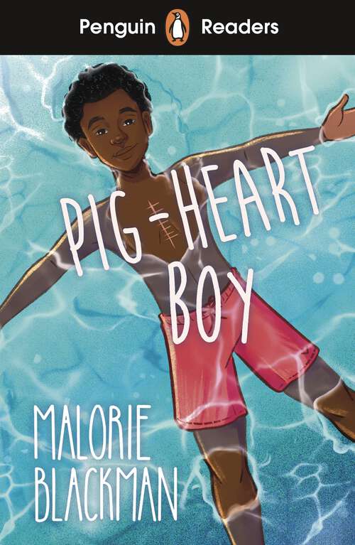 Book cover of Penguin Readers Level 4: Pig-Heart Boy (ELT Graded Reader)