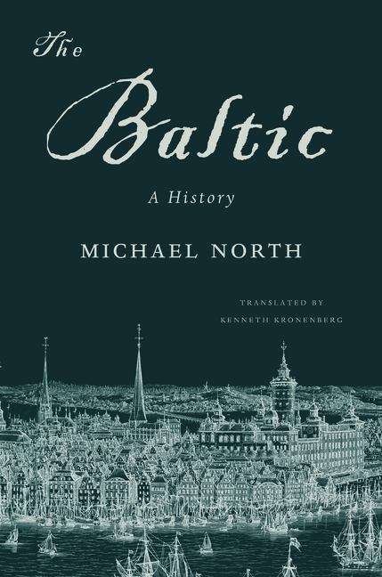 Book cover of The Baltic: A History