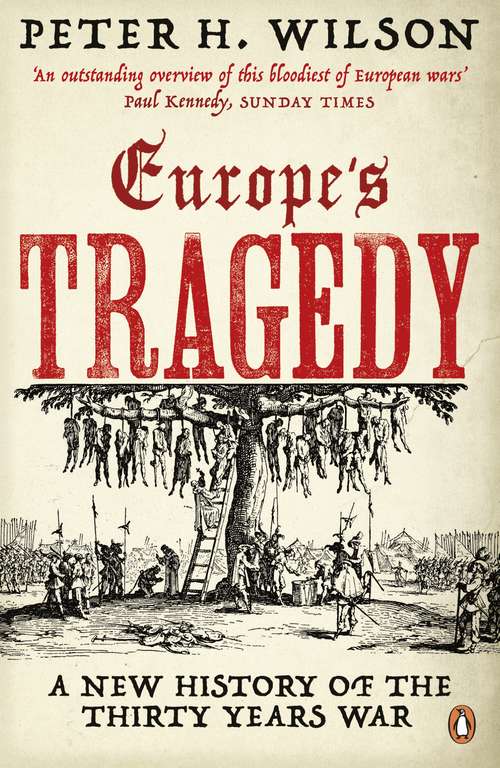 Book cover of Europe's Tragedy: A New History of the Thirty Years War