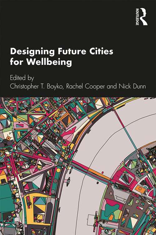 Book cover of Designing Future Cities for Wellbeing