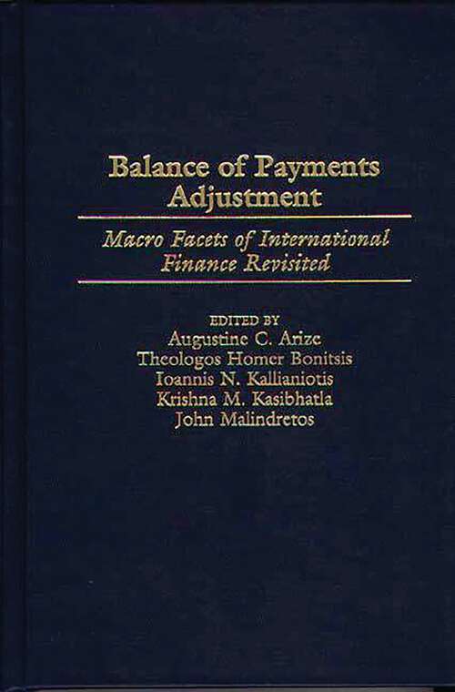 Book cover of Balance of Payments Adjustment: Macro Facets of International Finance Revisited (Contributions in Economics and Economic History)