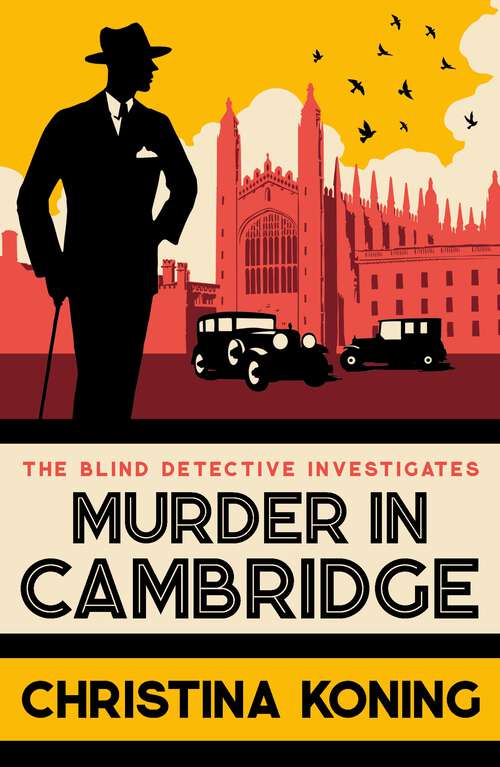 Book cover of Murder in Cambridge: The thrilling inter-war mystery series (Blind Detective #5)
