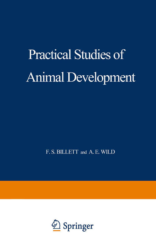 Book cover of Practical Studies of Animal Development (1975)
