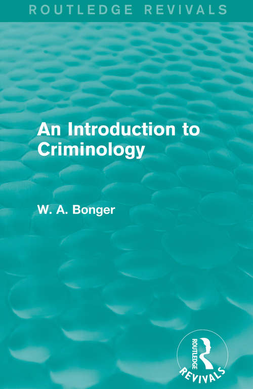 Book cover of An Introduction to Criminology (Routledge Revivals)