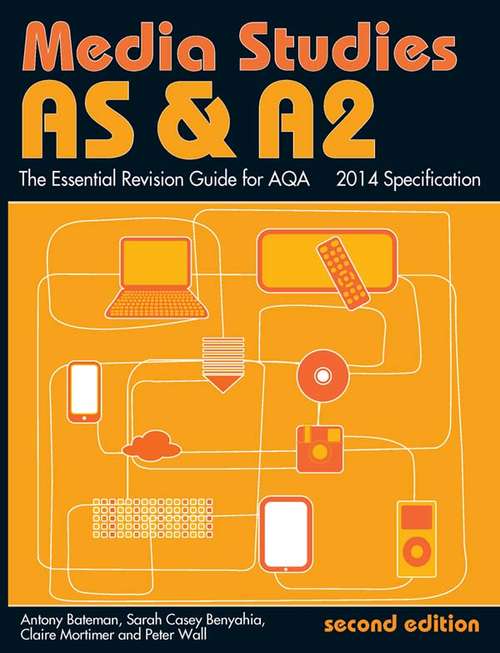 Book cover of AS & A2 Media Studies: The Essential Revision Guide For Aqa (2) (Essentials)