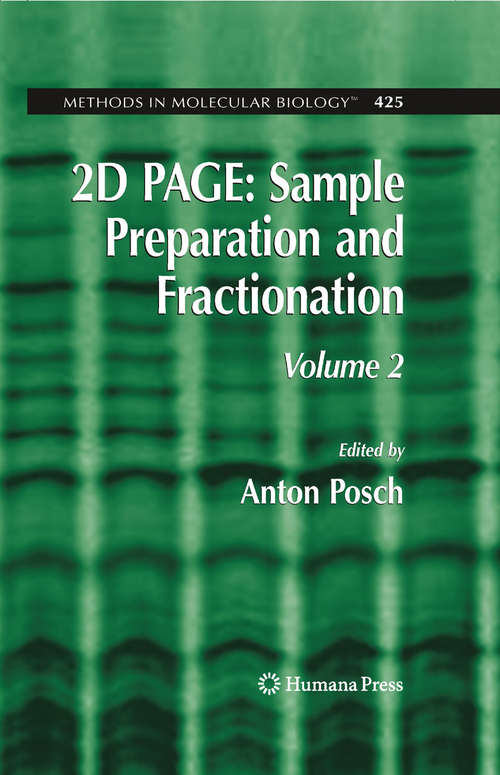 Book cover of 2D PAGE: Volume 2 (2008) (Methods in Molecular Biology #425)