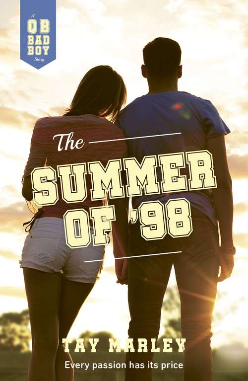 Book cover of The Summer of '98: A Qb Bad Boy Novel (A Wattpad Novel)