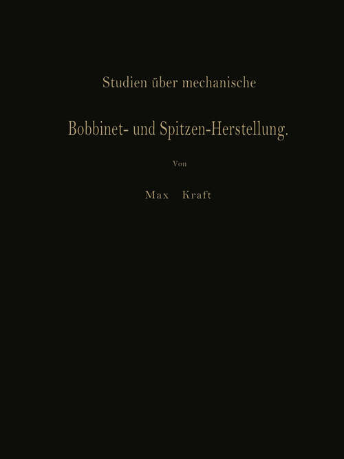 Book cover of Studien über mechanische Bobbinet- und Spitzen-Herstellung (1892)