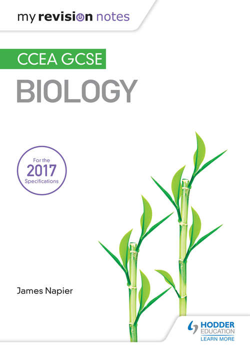 Book cover of My Revision Notes: CCEA GCSE Biology Third Edition