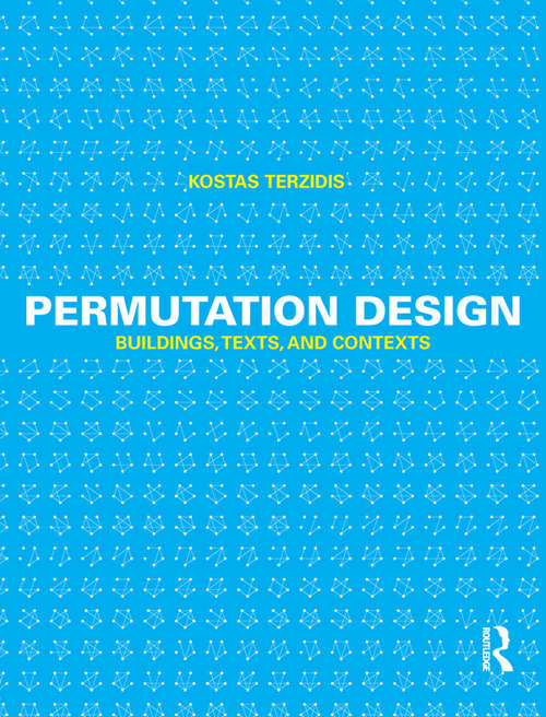 Book cover of Permutation Design: Buildings, Texts, and Contexts