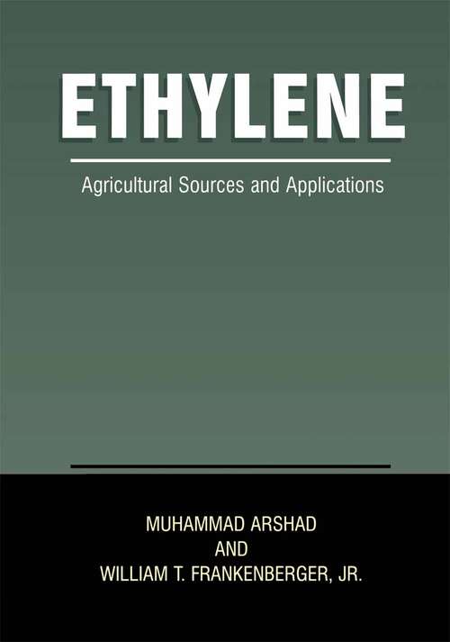 Book cover of Ethylene: Agricultural Sources and Applications (2002)