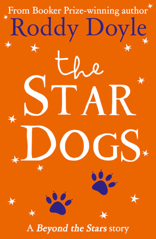 Book cover of The Star Dogs: Beyond The Stars (ePub edition)