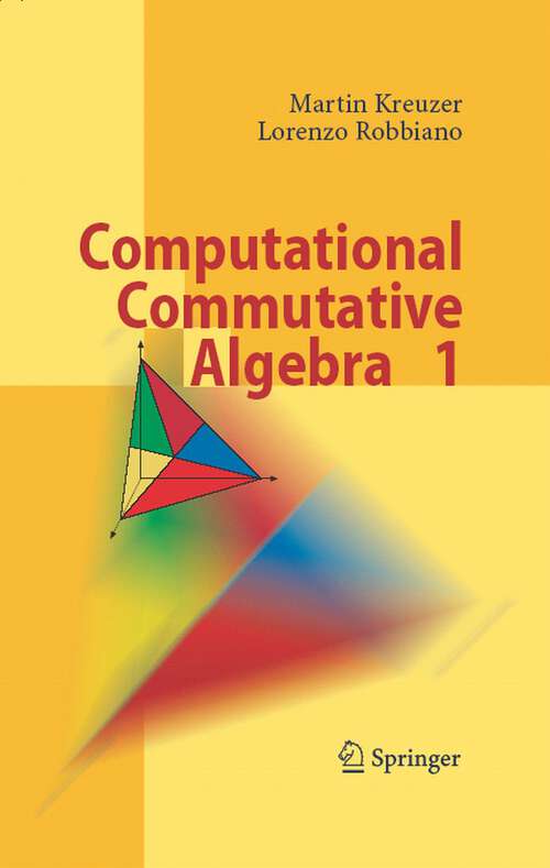 Book cover of Computational Commutative Algebra 1 (2000)