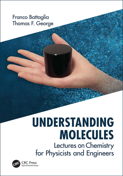 Book cover of Understanding Molecules: Lectures on Chemistry for Physicists and Engineers