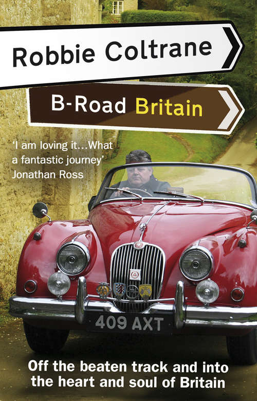 Book cover of Robbie Coltrane's B-Road Britain