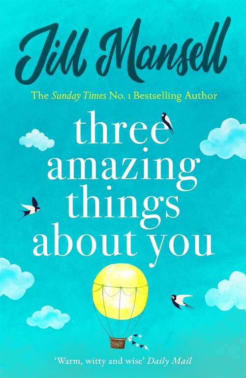 Book cover of Three Amazing Things About You: A touching novel about love, heartbreak and new beginnings